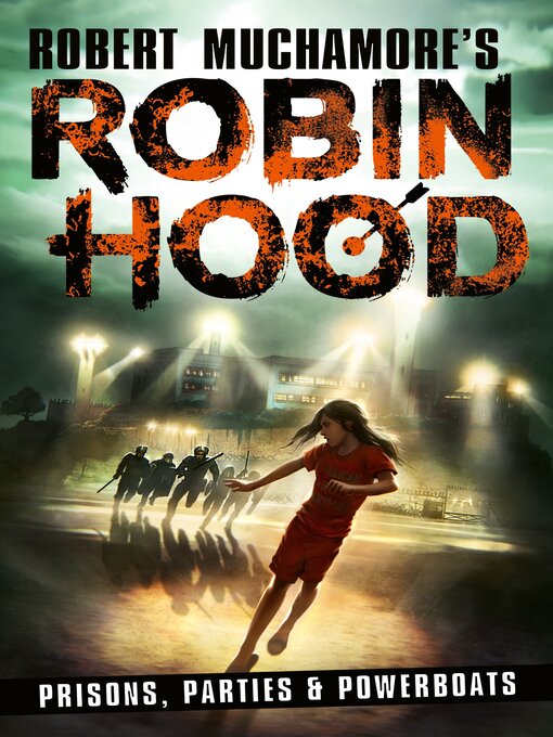 Title details for Robin Hood 7 by Robert Muchamore - Wait list